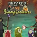 wizards vs swamp creatures 1